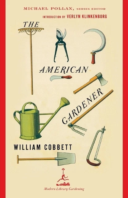 DER AMERIKANISCHE GÄRTNER von William Cobbett (englisch) Taschenbuch