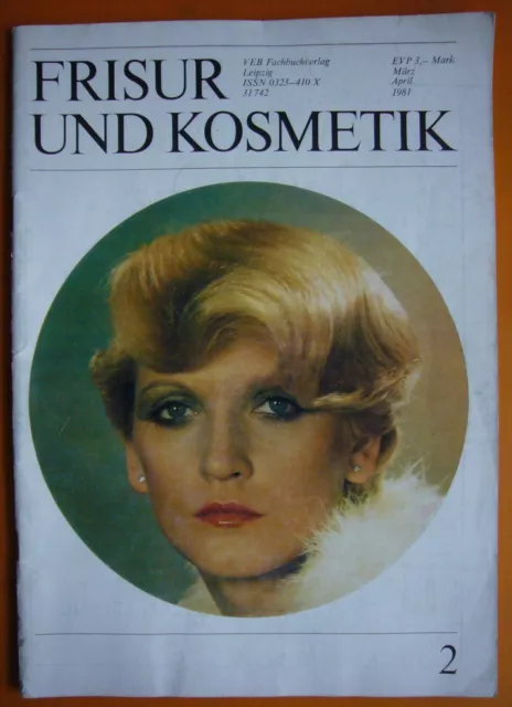 Ostalgie: DDR Zeitschrift Frisur und Kosmetik 1981