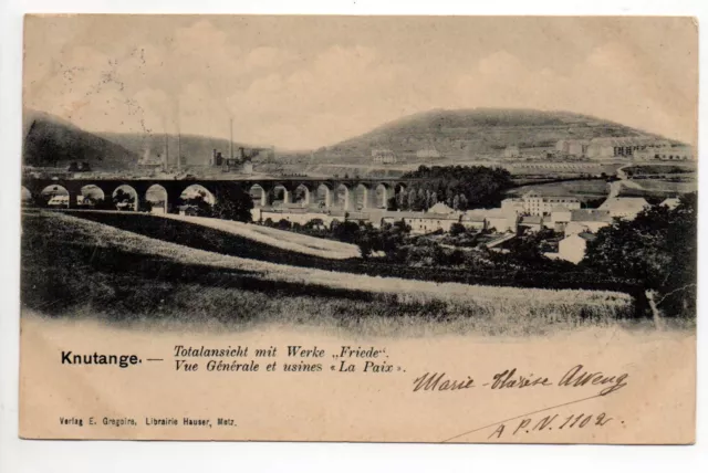 KNUTANGE Kneuttingen Moselle CPA 57 vue generale usines la paix et viaduc