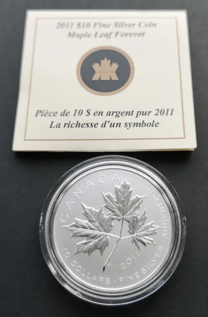 *** Canada  2011  $10 Fine Silver Coin ***  Maple  Leaf  Forever  ***
