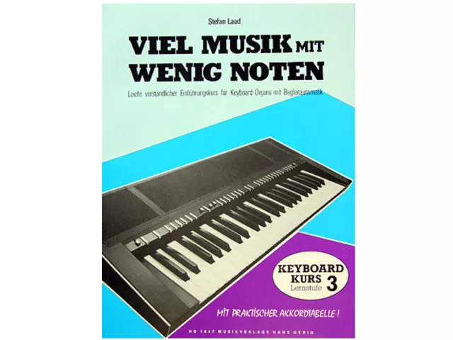 Hans Gerig, Stefan Laad - Viel Musik mit wenig Noten, Keyboard Kurs Lernstufe 3