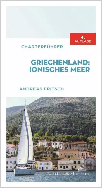 Charterführer Griechenland: Ionisches Meer Andreas Fritsch