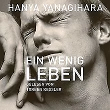 Ein wenig Leben: 4 CDs von Yanagihara, Hanya | Buch | Zustand gut