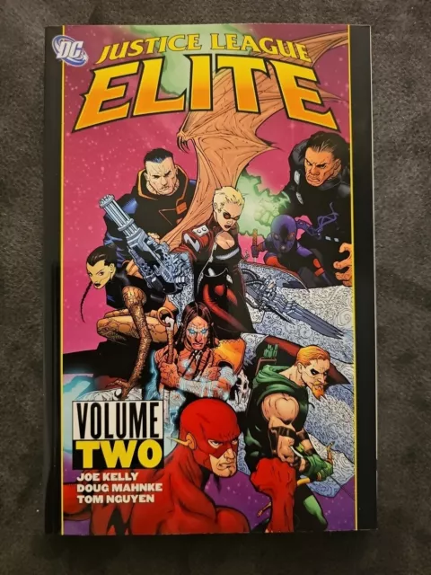 JUSTICE LEAGUE ELITE: VOLUME 2 By Joe Kelly & Doug Mahnke Softcover