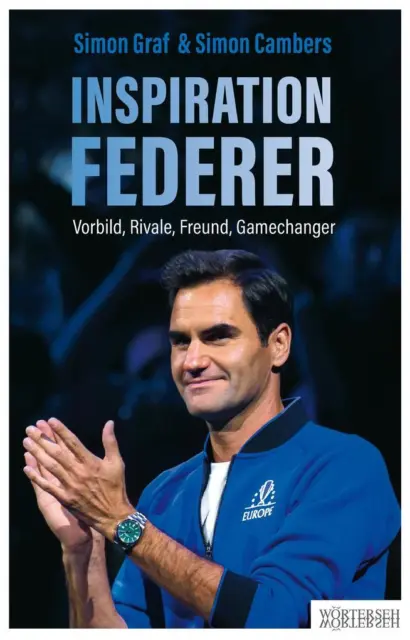 Inspiration Federer | Simon Graf, Simon Cambers | 2022 | deutsch