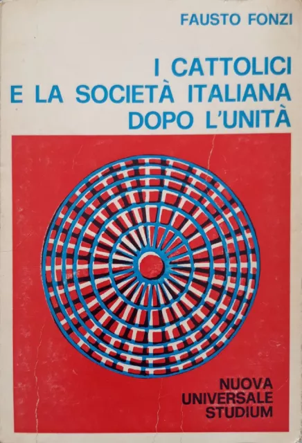 I cattolici e la società italiana dopo l'unità