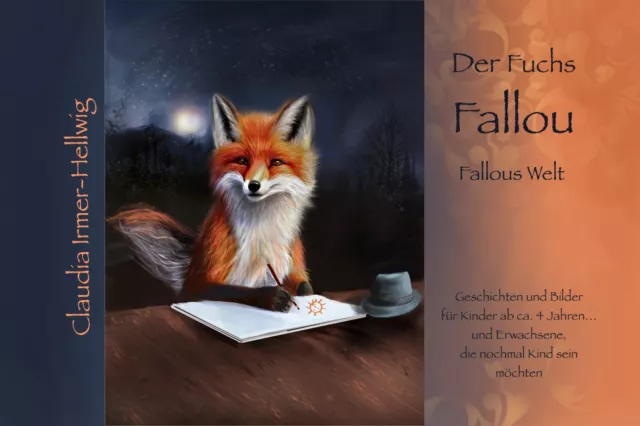 Der Fuchs Fallou- Fallous Welt, ein Kinderbuch zum Vorlesen für Kinder ab 4 J.