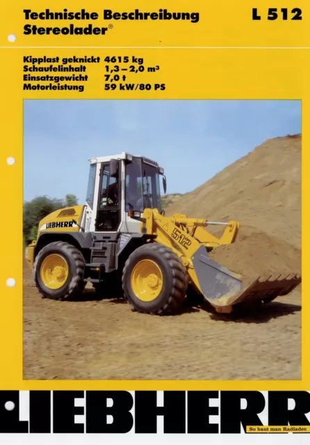 Liebherr L 512 Stereolader Prospekt 2002 5/02 Baumaschine Radlader brochure