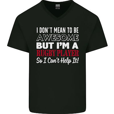 I Dont Mean to Be a Rugby Player Funny Mens V-Neck Cotton T-Shirt
