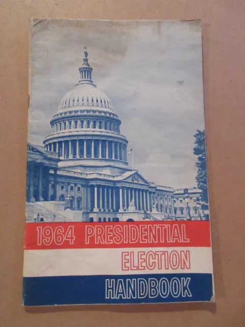 1964 Presidential Election Handbook Lyndon Johnson Barry Goldwater