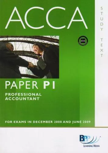 ACCA - P1 Professional Accountant: Study Text