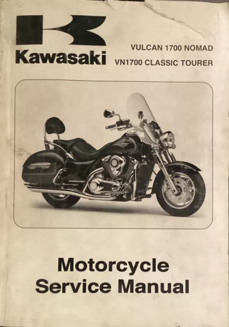 Kawasaki  Genuine Workshop Manual 2009  VULCAN 1700 NOMAD CLASSIC VN1700C9F