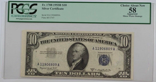 1953-B Ten Dollar Silver Certificate Note FR# 1708 PCGS Choice 58 Apparent (B)