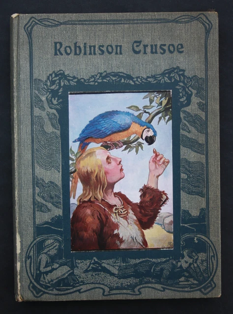 Robinson Crusoe,Nach Campe Für Die Jugend Bearbeitet,Farbtafeln,1920,Rar