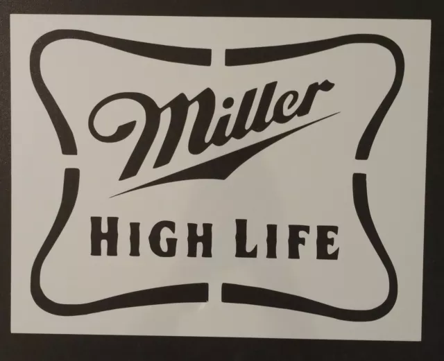 Miller High Life Beer 11" x 8.5" Custom Stencil FAST FREE SHIPPING