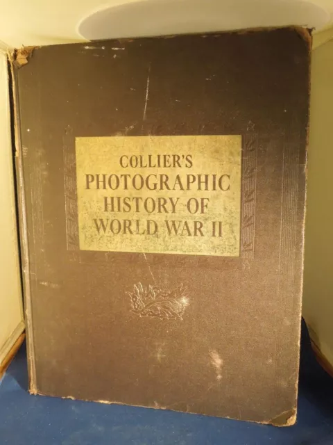Vintage 1946 Collier's Photographic History of World War II Book