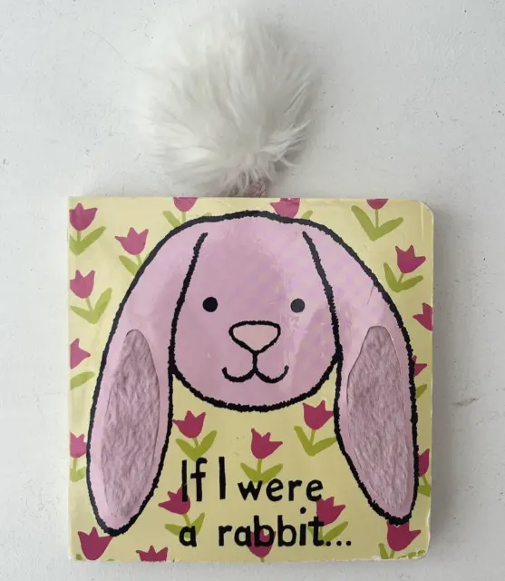 Jellycat Rabbit Book Kids Baby If I Were A Anne Wilkinson Hardback Touch Feel