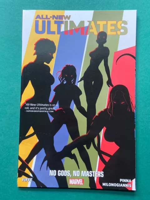 All-New Ultimates Vol 2 No Gods, No Masters TPB FN (Marvel 2015) 1st Print