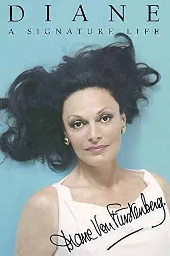 Diane: A Signature Life, Diane von Fürstenberg - 9781439175873