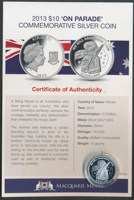 Kiribati: 2013 $10 WWI ANZAC On Parade Silver Coin B.UNC with Certificate