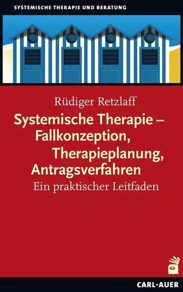 Systemische Therapie - Fallkonzeption, Therapieplanung, Antragsverfahren | 2023