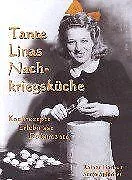 Tante Linas Nachkriegsküche Kochrezepte, Erlebnisse... | Buch | Zustand sehr gut