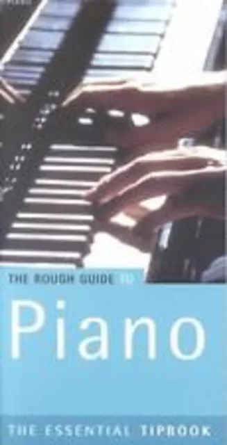 The Rough Guide To Piano - Essential Tip Music Book Handy Guide Reference - S142