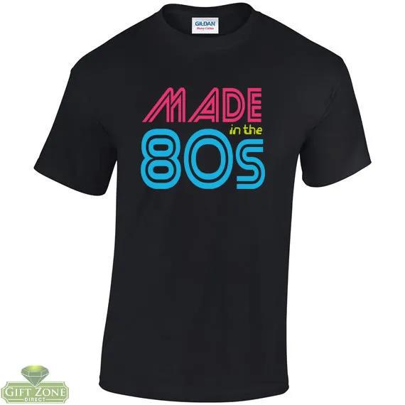 Made in the 80's Slogan Retro Party Unisex T-Shirt
