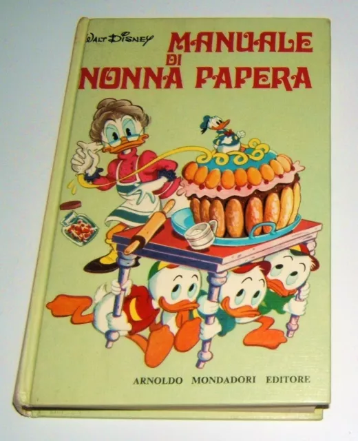 MANUALE DI NONNA PAPERA Walt Disney MONDADORI prima edizione ANNO 1970