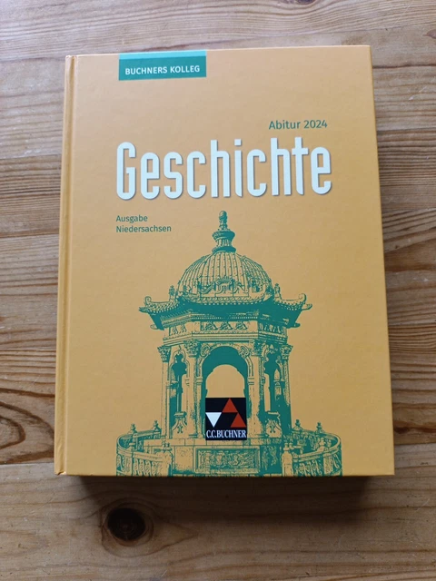 Geschichte Abitur 2024 Bw BUCHNERS KOLLEG GESCHICHTE NI Abitur 2024 von Thomas Ahbe (2022