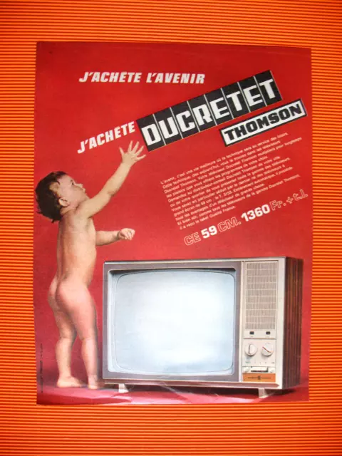 PUBLICITE DE PRESSE DUCRETET THOMSON TELEVISION BéBé ACHETE L'AVENIR AD 1966