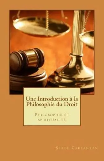 Une Introduction ? La Philosophie Du Droit: Philosophie Et Spiritualit?