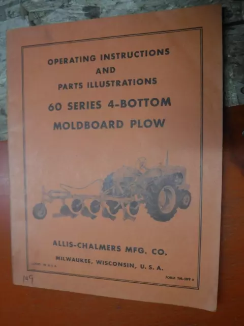 Allis Chalmers 60 Series 4 Bottom Moldboard Plow Operating Instructions Parts