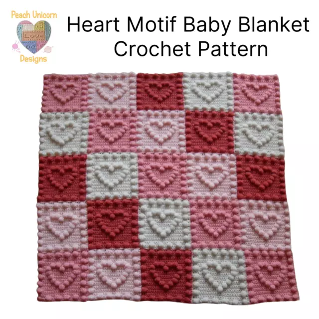 Crochet Pattern for Baby Blanket - Heart Motifs, Easy, Puff Stitch