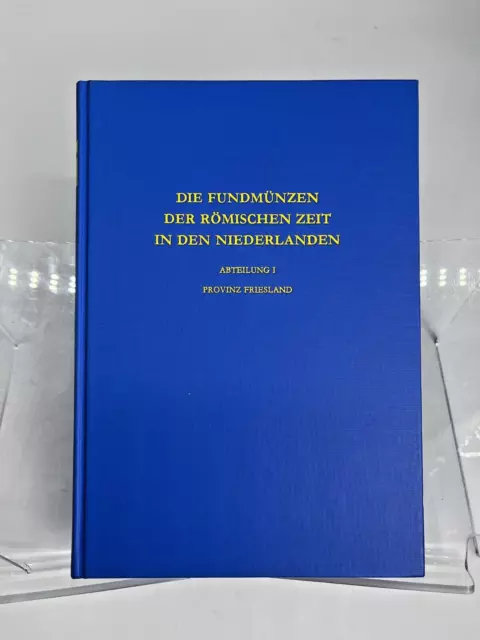 Book - Die Fundmünzen der Römischen Zeit in den Niederlanden - Friesland