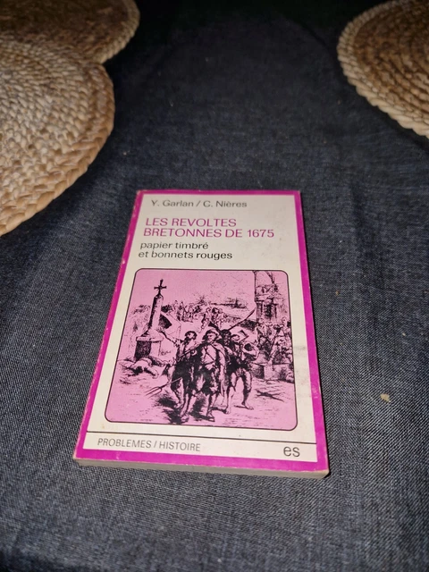 LES RÉVOLTES BRETONNES de 1675 : Papier timbré et bonnets rouges EUR 8 ...