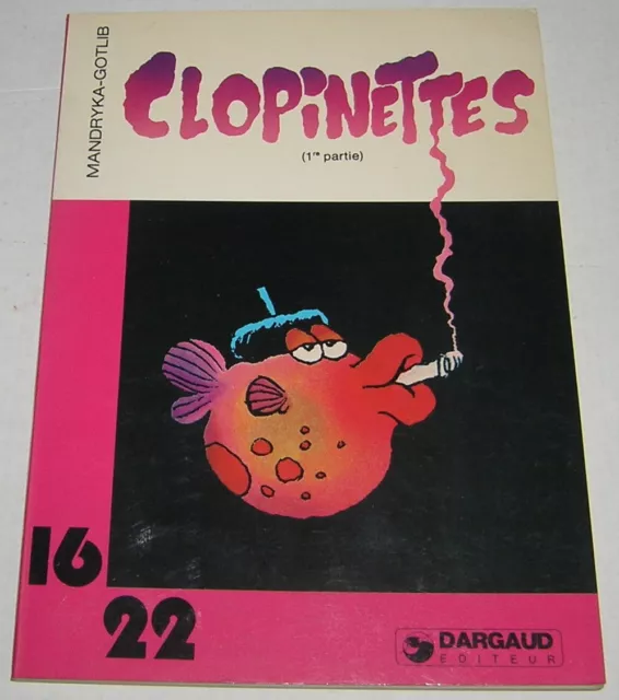 CLOPINETTES (1re PARTIE) - 16 / 22 N° 78 - MANDRYKA / GOTLIB - 1980