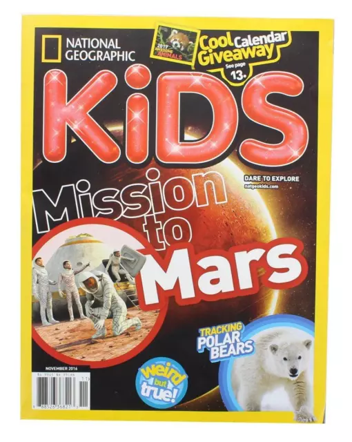 NATIONAL GEOGRAPHIC KIDS Magazine: Mission to Mars (Nov. 2016) $7.99 ...