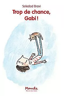 Trop de chance, Gabi ! | Livre | état très bon