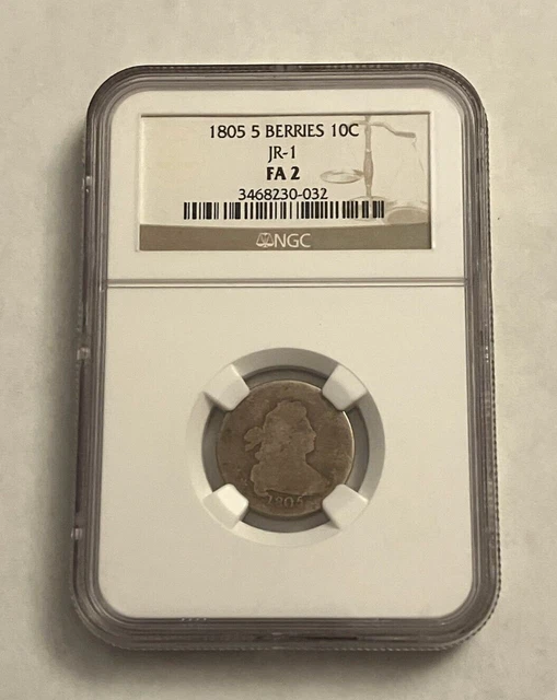 1805 5 Berries Draped Bust Silver Dime 10 Cent JR-1 NGC FA 2 NGC Fair 2