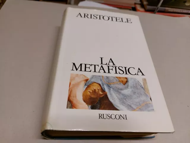 ARISTOTELE, LA METAFISICA, CLASSICI DEL PENSIERO RUSCONI 1978, 29d22