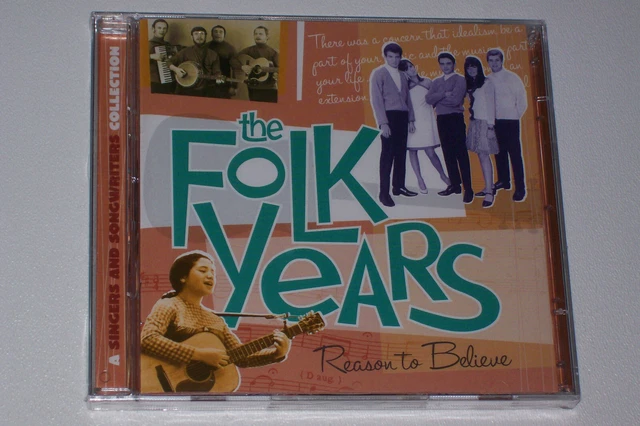 The Folk Years: Reason to Believe by Various Artists (2 CD Set, 2002 Time Life)