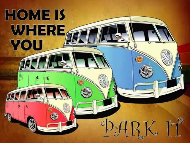 VW HOME IS WHERE YOU Retro Metal Tin Sign Poster Plaque Garage Wall Decor A4