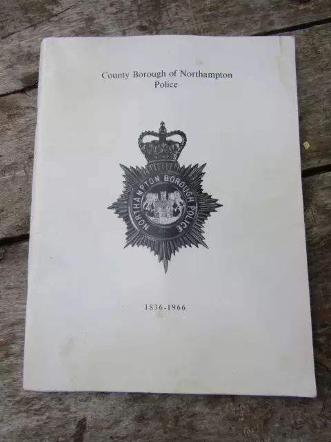 County Borough of Northamptonshire Police 1836-1966 Annual Report Leaflet