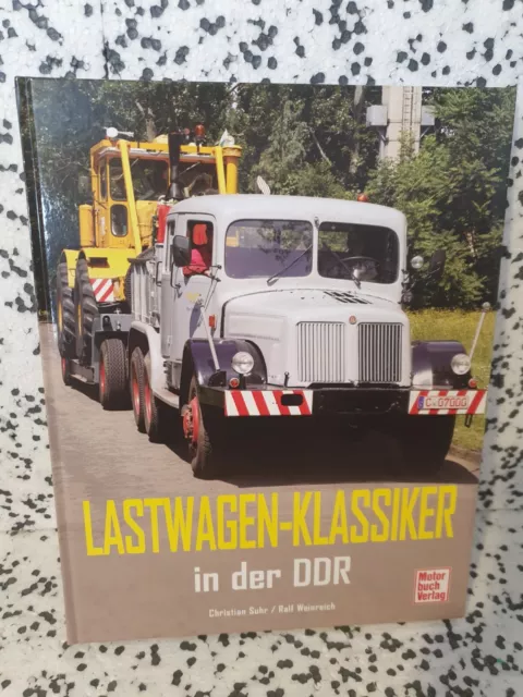 Christian Suhr und Ralf Weinreich: Lastwagen-Klassiker in der DDR