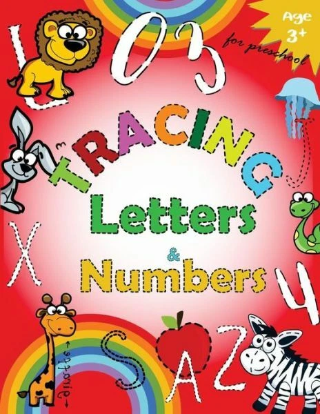 TRACE NUMBERS AND Trace Letters Workbook For Preschool By Speedy TRACE NUMBERS AND Trace Letters Workbook For Preschool By Speedy