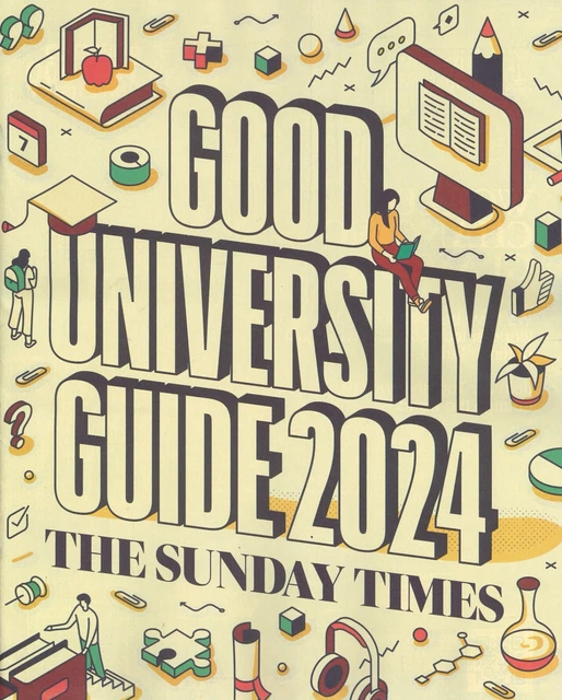 SUNDAY TIMES MAGAZINE, Good University Guide 2024, Rankings, Degrees