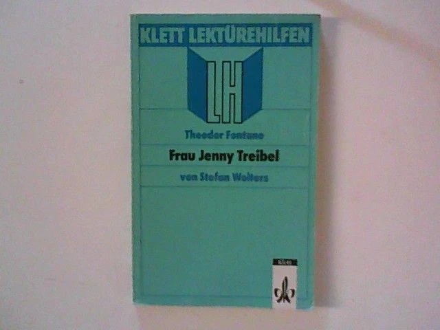 Lektürehilfen Theodor Fontane, "Frau Jenny Treibel". Wolters, Stefan:
