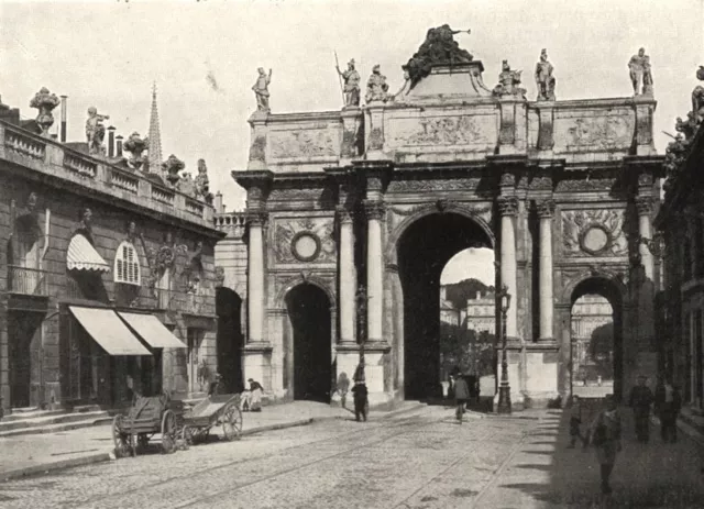 MEURTHE- ET- MOSELLE. Nancy. Arc de Triomphe 1900 old antique print picture