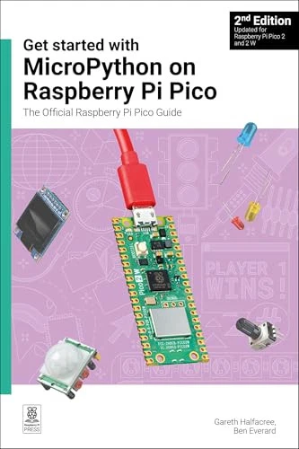 GET STARTED WITH MicroPython on Raspberry Pi Pico: The Official ...